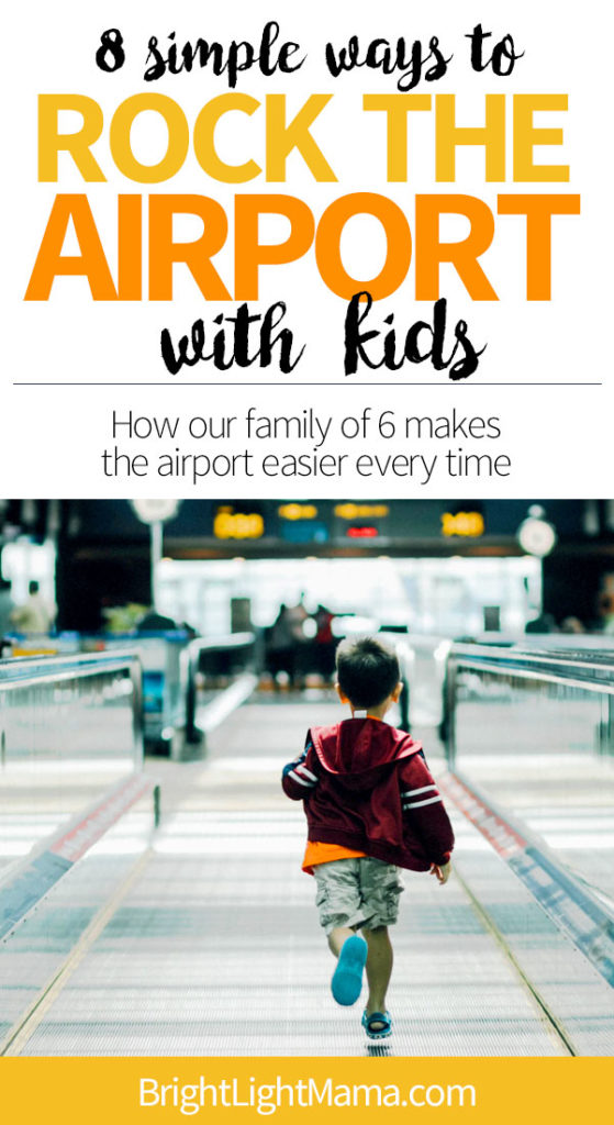 Text reading 8 simple ways to Rock the Airport with Kids over an image of a child running through an airport.